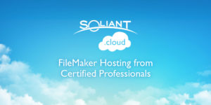 Soliant.cloud - FileMaker Hosting from Certified Professionals